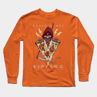 DEATH COMES RIPPING Long Sleeve T-Shirt